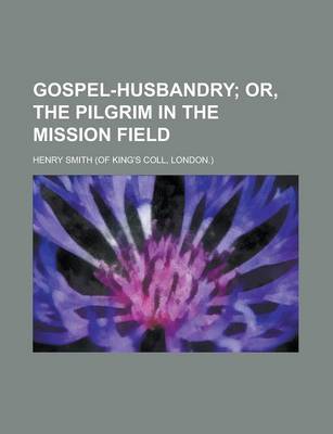 Book cover for Gospel-Husbandry