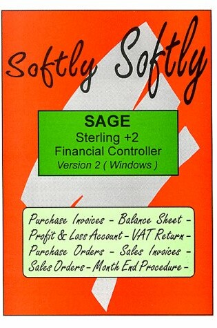 Cover of Softly Softly Sage Sterling +2 Financial Controller Version 2 (Windows)