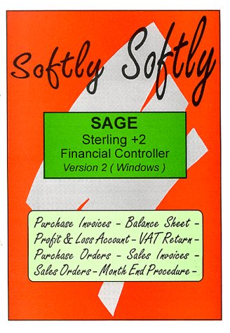 Book cover for Softly Softly Sage Sterling +2 Financial Controller Version 2 (Windows)