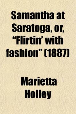 Book cover for Samantha at Saratoga, Or, Flirtin' with Fashion (1887)