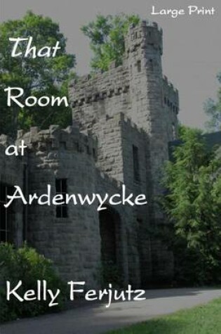 Cover of That Room at Ardenwycke - LP