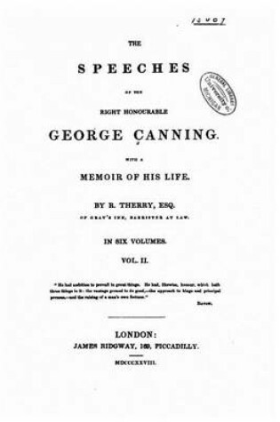 Cover of The speeches of the Right Honourable George Canning - Vol. II