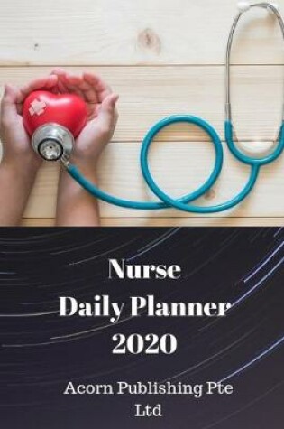 Cover of Nurse Daily Planner 2020