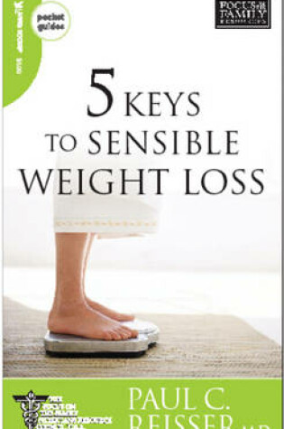 Cover of 5 Keys to Sensible Weight Loss