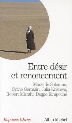 Cover of Entre Desir Et Renoncement