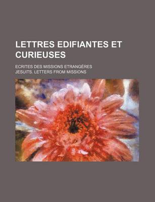 Book cover for Lettres Edifiantes Et Curieuses (5); Ecrites Des Missions Etrangeres