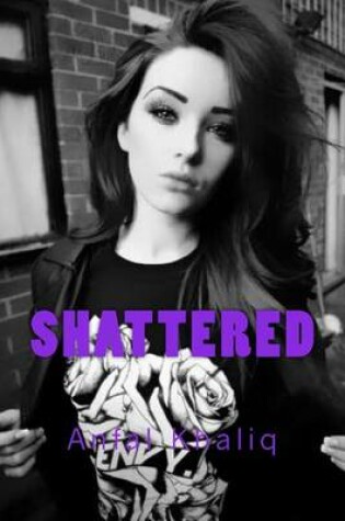 Cover of Shattered