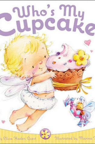 Cover of Who's My Cupcake?