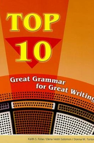 Cover of Top 10 : Great Grammar for Great Writing