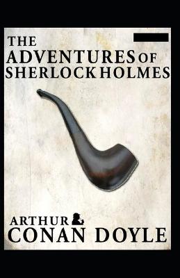 Book cover for The Adventures of Sherlock Holmes(Sherlock Holmes #9) Annotated