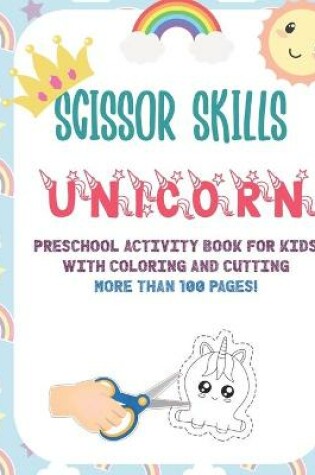 Cover of Scissor Skills Unicorn