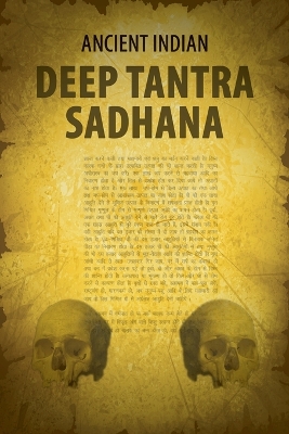 Book cover for Ancient Indian Deep Tantra Sadhana