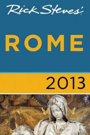 Cover of Rick Steves' Rome 2013