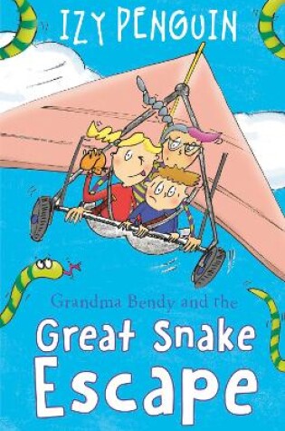 Cover of Grandma Bendy and the Great Snake Escape