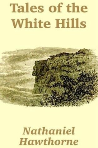 Cover of Tales of the White Hills