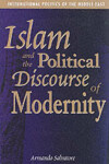 Book cover for Islam and the Political Discourse of Modernity