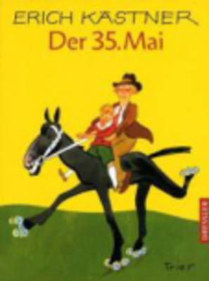 Book cover for Der 35. Mai Oder Konrad Reitet in Die Sudsee.