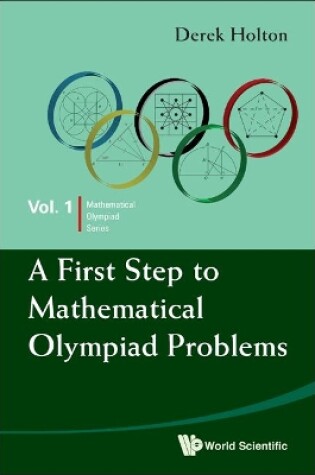 Cover of First Step To Mathematical Olympiad Problems, A