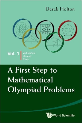 Cover of First Step To Mathematical Olympiad Problems, A