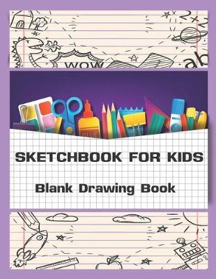 Book cover for Sketchbook for Kids