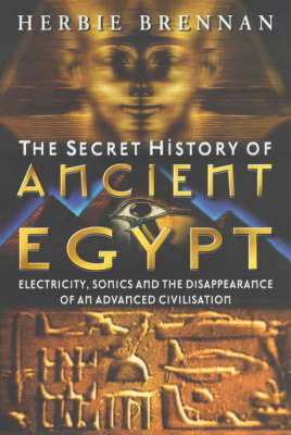 Book cover for The Secret History of Ancient Egypt