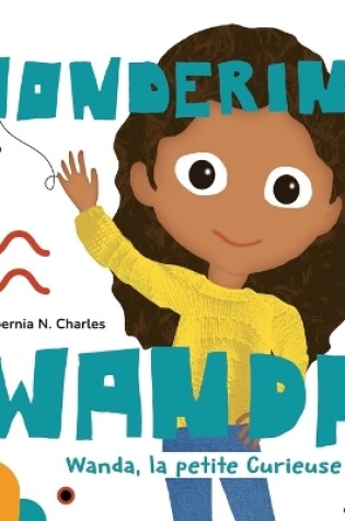 Cover of Wanda, La petite Curieuse Wondering Wanda