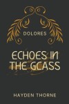 Book cover for Echoes in the Glass