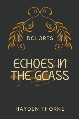 Book cover for Echoes in the Glass