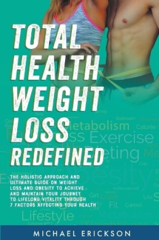 Cover of Total Health Weight Loss Redefined