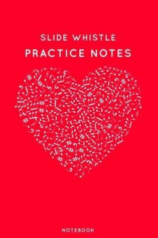 Cover of Slide whistle Practice Notes