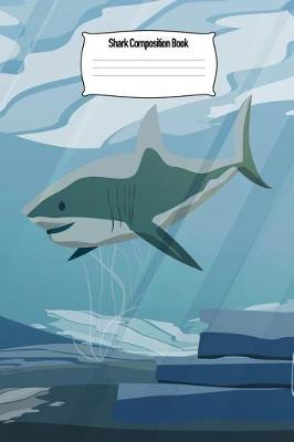 Book cover for Shark Composition Book