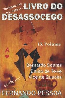 Book cover for LIVRO DO DESASSOCEGO - IX Volume