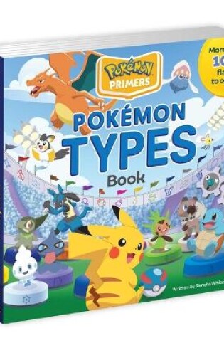 Cover of Pokémon Primers: Types Book