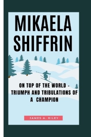 Cover of Mikaela Shiffrin