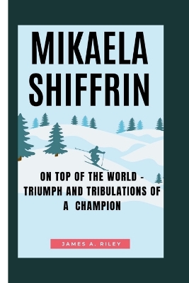 Book cover for Mikaela Shiffrin