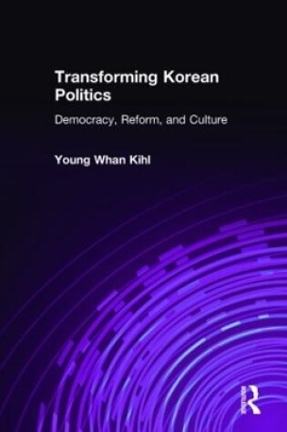 Cover of Transforming Korean Politics