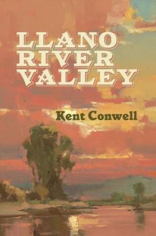 Cover of Llano River Valley