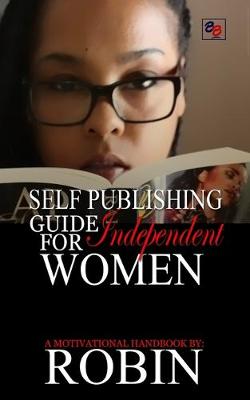 Book cover for Self Publishing Guide for Independent Women