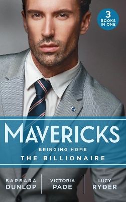 Book cover for Mavericks: Bringing Home The Billionaire