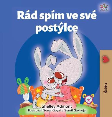 Book cover for I Love to Sleep in My Own Bed (Czech Children's Book)