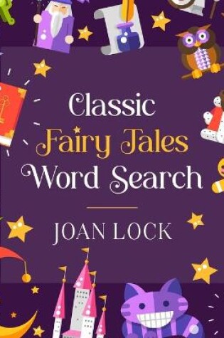 Cover of Classic Fairy Tales Word Search