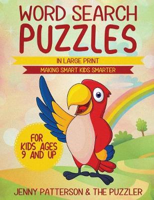 Book cover for Word Search Puzzles for Kids Ages 9 and Up