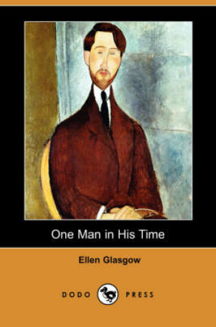 Cover of One Man in His Time (Dodo Press)
