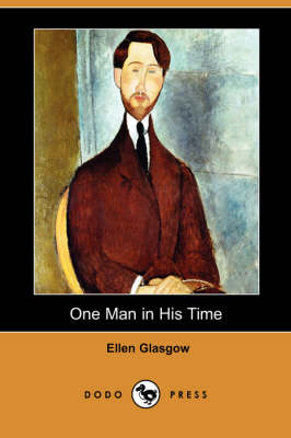Book cover for One Man in His Time (Dodo Press)