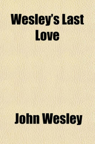Cover of Wesley's Last Love