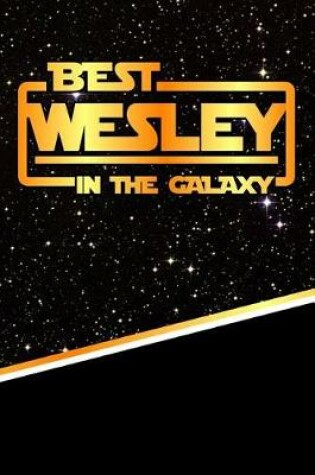 Cover of The Best Wesley in the Galaxy