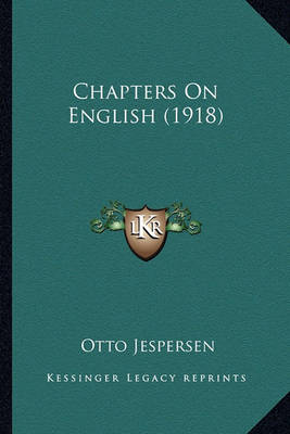 Book cover for Chapters on English (1918) Chapters on English (1918)