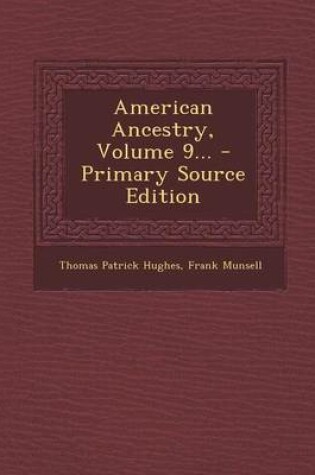 Cover of American Ancestry, Volume 9... - Primary Source Edition