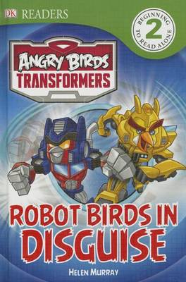 Book cover for DK Readers L2: Angry Birds Transformers: Robot Birds in Disguise