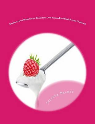 Book cover for Raspberry Diet Blank Recipe Book